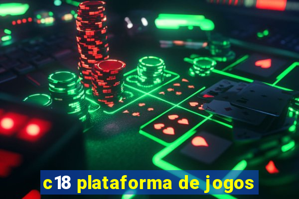 c18 plataforma de jogos